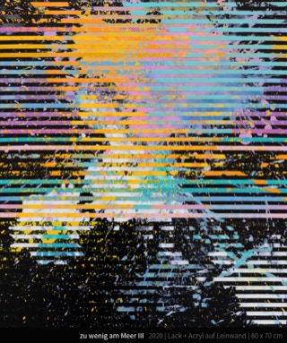 zu wenig am Meer III - too little by the sea Streifen Stripes expressiv gestisch expressive abstrakt abstract Farbrausch Color frenzy